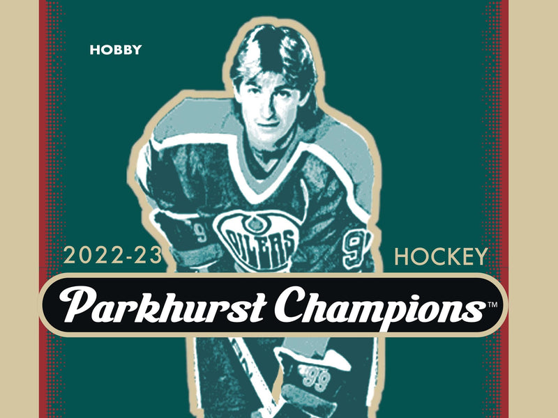 2022-23 - UPPER DECK - PARKHURST CHAMPIONS HOCKEY HOBBY (IN STORE)